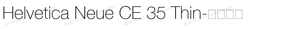 Helvetica Neue CE 35 Thin字体转换